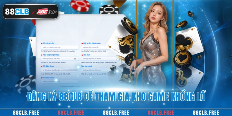 Đăng ký 88CLB để tham gia kho game khổng lồ