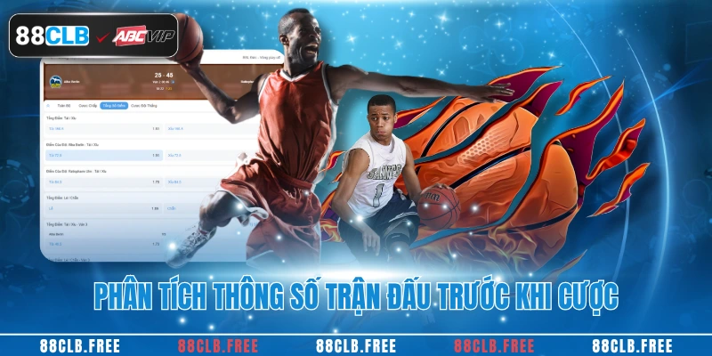 Phân tích thông số trận đấu trước khi cược