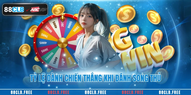 Tỷ lệ dành chiến thắng khi đánh song thủ